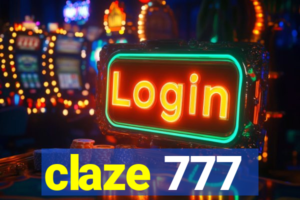 claze 777